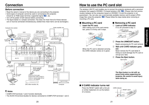 Page 1121
20
Preparations
p.71
Before connection•Read the owner’s manual of the device you are connecting to the projector.
•Some types of computer cannot be used or connected to this projector.
Check for an RGB output terminal, supported signal 
p.69
, etc.
•Turn off the power of both devices before connecting.
•The figure below is a sample connection. This does not mean that all of these devices
can or must be connected simultaneously. (Dotted lines mean items can be exchanged.)
Notes
•COMPUTER terminals 1...