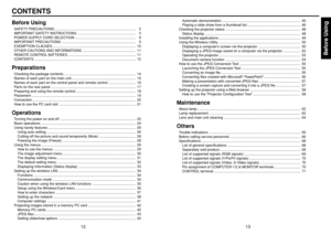 Page 7Before Using
13
12
CONTENTSBefore UsingSAFETY PRECAUTIONS .................................................................................. 2
IMPORTANT SAFETY INSTRUCTIONS ........................................................... 3
POWER SUPPLY CORD SELECTION .............................................................. 9
IMPORTANT PRECAUTIONS ........................................................................... 9
EXEMPTION CLAUSES...