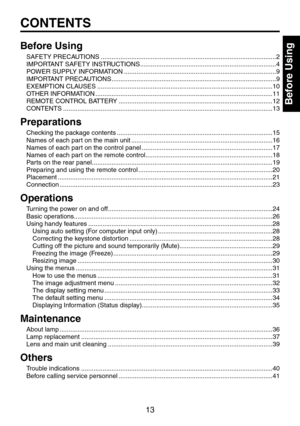 Page 1313
Before Using
CONTENTS
Before Using
SAFETY PRECAUTIONS ........................................................................\
..........................2
IMPORTANT SAFETY INSTRUCTIONS ........................................................................\
....4
POWER SUPPLY INFORMATION  ........................................................................\
.............9
IMPORTANT PRECAUTIONS ........................................................................\
....................9...