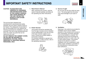 Page 44
Before use
CONTENTSIMPORTANT SAFETY INSTRUCTIONS
CAUTION: PLEASE READ AND
OBSERVE ALL WARNINGS
AND INSTRUCTIONS GIVEN
IN THIS OWNER’S MANUAL
AND THOSE MARKED ON
THE UNIT. RETAIN THIS
BOOKLET FOR FUTURE
REFERENCE.
This set has been designed and
manufactured to assure personal safety.
Improper use can result in electric shock or
fire hazard. The safeguards incorporated in
this unit will protect you if you observe the
following procedures for installation, use and
servicing. This unit is fully...