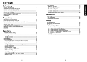 Page 7Before Using
13
12
CONTENTSBefore UsingSAFETY PRECAUTIONS .................................................................................. 2
IMPORTANT SAFETY INSTRUCTIONS ........................................................... 4
POWER SUPPLY CORD SELECTION .............................................................. 9
IMPORTANT PRECAUTIONS ........................................................................... 9
EXEMPTION CLAUSES...