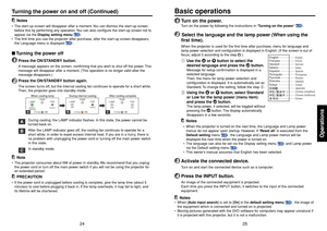 Page 1325
Operations
24
1
Turn on the power.Turn on the power by following the instructions in “Turning on the power” 
p.23
.
2
 Select the language and the lamp power (When using the
first time).When the projector is used for the first time after purchase, menu for language and
lamp power selection and configuration is displayed in English. (If the screen is out of
focus, adjust it according to the step 
6.)
qUse the 
 or 
 button to select the
desired language and press the 
 button.
Message for setup...