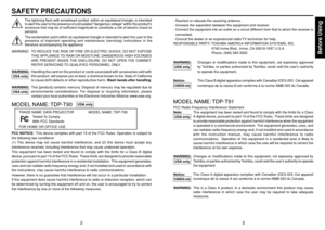 Page 2Before Using
3
2
The lightning flash with arrowhead symbol, within an equilateral triangle, is intended
to alert the user to the presence of uninsulated dangerous voltage within the products
enclosure that may be of sufficient magnitude to constitute a risk of electric shock to
persons.
The exclamation point within an equilateral triangle is intended to alert the user to the
presence of important operating and maintenance (servicing) instructions in the
literature accompanying the appliance.- Reorient or...