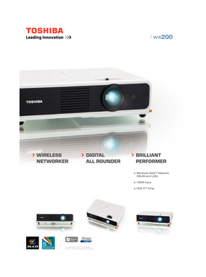 Page 1| wx200  
WIRELESS
NETWORKERDIGITAL
ALL ROUNDER BRILLIANT
PERFORMER
  Windows Vista™ Network
  (WLAN and LAN) 
   HDMI-input
 
  NCE 5™-Chip
LCD stands for Liquid Cristal Displays
NCE 5™: Colour optimization by Toshiba
 
 
2_SEITER WX200(e)21_01.indd   1
2_SEITER WX200(e)21_01.indd   1 21.01.2009   16:36:52 Uhr
21.01.2009   16:36:52 Uhr
Prozessfarbe Cyan
Prozessfarbe Cyan Prozessfarbe Magenta
Prozessfarbe Magenta Prozessfarbe Gelb
Prozessfarbe GelbProzessfarbe Schwarz
Prozessfarbe Schwarz 