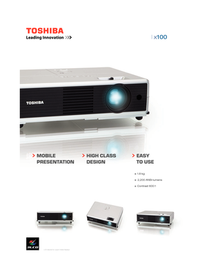 Page 1| x100  
MOBILE
PRESENTATIONHIGH CLASS
DESIGNEASY 
TO USE
  1.8 kg 
   2,200 ANSI-lumens 
 
  Contrast 600:1
LCD stands for Liquid Cristal Displays
 
 
2_SEITER X100(e)06_08.indd   12_SEITER X100(e)06_08.indd   106.08.2008   11:19:23 Uhr06.08.2008   11:19:23 UhrProzessfarbe CyanProzessfarbe CyanProzessfarbe MagentaProzessfarbe MagentaProzessfarbe GelbProzessfarbe GelbProzessfarbe SchwarzProzessfarbe Schwarz 