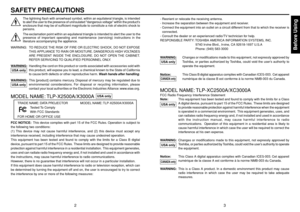 Page 2Before Using
3
2
SAFETY PRECAUTIONSBefore Using
The lightning flash with arrowhead symbol, within an equilateral triangle, is intended
to alert the user to the presence of uninsulated dangerous voltage within the products
enclosure that may be of sufficient magnitude to constitute a risk of electric shock to
persons.
The exclamation point within an equilateral triangle is intended to alert the user to the
presence of important operating and maintenance (servicing) instructions in the
literature...