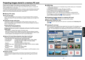 Page 2141
Operations
40
■JPEG files
1) Folder names may be up to 19 characters long, and file names up to 14 ch\
aracters
including file extensions.
2) Supported file extensions are jpg, JPG, jpeg, and JPEG.
3) The maximum number including both folders and files is 512.
4) Some JPEG files are not supported by this projector.
5) Resolutions above 1,024 x 768 pixels will be displayed in compressed for\
m.
The limitations in 4), above can be alleviated by converting the JPEG f\
ile with the
supplied  JPEG...