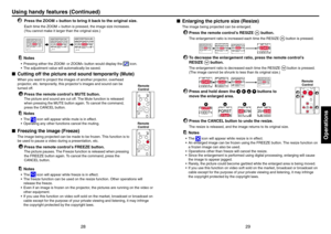 Page 1529
Operations
28
Enlarging the picture size (Resize)
The image being projected can be enlarged.1
Press the remote control’s RESIZE 
 button.
The enlargement ratio is increased each time the RESIZE 
 button is pressed.
2
To decrease the enlargement ratio, press the remote control’s
RESIZE 
 button.
The enlargement ratio is decreased each time the RESIZE 
 button is pressed.
(The image cannot be shrunk to less than its original size.)
3
Press and hold down the 
 
 
 
 buttons to
move the enlarged area.
4...