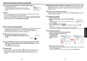 Page 25Operations
49 48

Sending the camera’s images to a computer 
(Models equipped with PC card slot)
Models equipped with a PC card slot can use a wireless LAN PC card to send images
taken with the document camera to a computer in JPEG format, and open them, or
save them to disk.
1
Preparing the computer and projector•Set up the computer and projector in accordance with “Preparation” 
p.34
, and enable
wireless LAN communication.
2
Operating the projectorqSwitch to camera input.
wDisplay the camera image,...