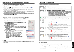 Page 3365 64
Others
ON LAMP TEMP
FA NON LAMP TEMP
FA NON LAMP TEMP FA NON LAMP TEMP FA NON LAMP TEMP
FA N
Making a presentation with converted JPEG files1) Copy the folder created by the JPEG Conversion Tool, or its contents, onto a memory
PC card.
2) Use the steps 
1, 2 in “Projecting images stored in a memory PC card” 
p.42
 to
display a list of thumbnails.
3) Follow the instructions in step 
3 to find slide001.jpg (the first slide), and move the
orange frame over it (select slide001.jpg).
4) Set the remote...