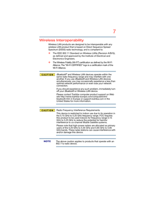 Page 77
5.375 x 8.375 ver 2.3
Wireless Interoperability
Wireless LAN products are designed to be interoperable with any 
wireless LAN product that is based on Direct Sequence Spread 
Spectrum (DSSS) radio technology, and is compliant to: 
❖The IEEE 802.11 Standard on Wireless LANs (Revision A/B/G), 
as defined and approved by the Institute of Electrical and 
Electronics Engineers.
❖The Wireless Fidelity (Wi-Fi®) certification as defined by the Wi-Fi 
Alliance. The “Wi-Fi CERTIFIED” logo is a certification mark...