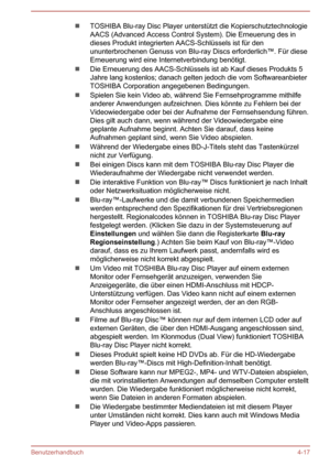 Page 72TOSHIBA Blu-ray Disc Player unterstützt die KopierschutztechnologieAACS (Advanced Access Control System). Die Erneuerung des in
dieses Produkt integrierten AACS-Schlüssels ist für den
ununterbrochenen Genuss von Blu-ray Discs erforderlich™. Für diese Erneuerung wird eine Internetverbindung benötigt.
Die Erneuerung des AACS-Schlüssels ist ab Kauf dieses Produkts 5
Jahre lang kostenlos; danach gelten jedoch die vom Softwareanbieter
TOSHIBA Corporation angegebenen Bedingungen.
Spielen Sie kein Video ab,...