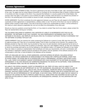 Page 266266
GOVERNING LAW AND ATTORNEY’S FEES. This EULA is governed by the laws of the State of Utah\
, USA, excluding its conflict 
of law rules. You agree that the United Nations Convention on Contracts for the Interna\
tional Sale of Goods is hereby excluded 
in its entirety and does not apply to this EULA. If you acquired this Software in a country outside of the United State\
s, that 
country’s laws may apply. In any action or suit to enforce any right or remedy under this EULA o\
r to interpret any...