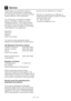 Page 35EN
Please keep your purchase receipt or 
other proof of purchase in a safe place; 
you will need to have it should the product 
require attention under guarantee.
You should also complete the details 
below; it will help us assist you when 
requesting service.  (The model number 
is printed on the Instruction Booklet and 
UIFTFSJBMOVNCFSJTQSJOUFEPOUIF3BUJOH
Label affixed to the appliance)
Model No: 
Serial No:
3FUBJMFS
Date of purchase:
For service under guarantee simply 
telephone the...