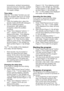 Page 56EN20
temperature, ambient temperature, 
type and amount of laundry, auxiliary 
functions selected, and changes in 
the supply voltage.
Time delay
With	the	“Time	delay”	function	you	can	
delay the program start up to 24 hours. 
Setting can be made in intervals of 30 
minutes.
1.	 Open	the	loading	door,	place	the	 laundry inside and fill with detergent.
2.  Set the washing program, 
temperature, spin speed and, 
if required, select the auxiliary 
functions.
3.	 Press	“Time	delaying”	buttons	“+”	 and	“-”...