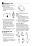 Page 61EN25
Detergent drawer
Remove any powder residue buildup in 
the	drawer.	To	do	this;
1.	 Press	the	dotted	point	on	the	siphon in the softener compartment 
and pull towards you until the 
compartment is removed from the 
machine.
C  If more than a normal amount of 
water and softener mixture starts to 
gather in the softener compartment, 
the siphon must be cleaned.
2.  Wash the dispenser drawer 
and the siphon with plenty of 
lukewarm water in a washbasin. 
Wear protective gloves or use an 
appropriate...