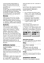 Page 52EN16
is recommended at this program. It 
washes the laundry with very tender 
washing movements without wearing 
your clothes out.
•Woollens
You	can	wash	your	machine-washable	
woollen garments at this program. Wash 
by selecting the proper temperature 
according to the labels of your clothes. 
It is recommended to use appropriate 
detergents for woolens. 
•Delicates
You	can	wash	your	delicate	clothes	
at this program. It has more sensitive 
washing movements and does not 
make intermediate spinning...