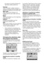 Page 57EN21
the series of symbols indicates the 
step that is being carried out.
Prewash
When	“Prewash”	auxiliary	function	is	
selected, prewash symbol will light up to 
indicate the beginning of prewash step.
Main wash
Main	wash	symbol	will	light	up	to	
indicate that the main wash cycle has 
started.
Rinse
Rinse symbol lights up at the beginning 
of the rinse step.
Softener  
Softener symbol lights up at the 
beginning of softener step. 
Spin
Spin symbol will light up at the beginning 
of	the	final	spin,...