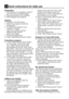 Page 55
21    EN

Preparation
1.  Turn the tap on completely. Check if 
the hoses are connected tightly.
2.  Place the laundry in the machine.
3.  Add detergent and softener.
Starting
1.  Press the “On/Off” button.
2.  Select the programme and the 
temperature.
3.  If required (according to your 
machine’s model):
–  select any auxiliary function,
–  adjust the spin speed,
–  set the time delay,
4.  Close the loading door.
5.  Press “Start/Pause/Cancel” button.
Canceling a program
•   Press “Start/Pause/Cancel”...