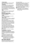 Page 5050EN
• Daily expressUse this programme to wash your lightly soiled cotton clothes in a short time.• DarkwashUse this programme to wash your dark coloured laundry or the laundry that you do not want it get faded. Washing is performed with little mechanic action and at low temperatures. It is recommended to use liquid detergent or woolen shampoo for dark coloured laundry.• MixUse this programme to wash your cotton and synthetic clothes together without sorting them.
Special programmesFor specific...