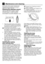 Page 5555EN
6 Maintenance and cleaning
Service life of the product extends and frequently faced problems decrease if cleaned at regular intervals.
Cleaning the detergent drawerClean the detergent drawer at regular intervals (every 4-5 washing cycles) as shown below in order to prevent accumulation of powder detergent in time.
1.  Press the dotted point on the siphon in the softener compartment and pull towards you until the compartment is removed from the machine.
C If more than normal amount of water and...