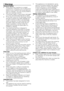 Page 22 - EN
1 Warnings
General Safety•	 Never	place	your	machine	on	a	carpet	covered	floor.	Otherwise,	lack	of	airflow	from	below	of	your	machine	may	cause	electrical	parts	to	overheat.	This	may	cause	problems	with	your	washing	machine.•	 If	the	power	cable	or	mains	plug	is	damaged	you	must	call	Authorized	Service	for	repair.•	 Fit	the	drain	hose	into	the	discharge	housing	securely	to	prevent	any	water	leakage	and	to	allow	machine	to	take	in	and	discharge	water	as	required.	It	is	very	important	that	the	water...