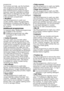 Page 5353EN
programme.
For curtains and tulle, use the Synthetic 40˚C programme with prewash and anti-creasing functions selected. As their meshed texture causes excessive 
foaming, wash the veils/tulle by putting little amount of detergent into the main wash compartment. Do not put detergent in the prewash compartment.
• Woollens
Use this programme to wash your woolen clothes. Select the appropriate temperature complying with the tags of your clothes. Use appropriate detergents for woolens.
Additional...