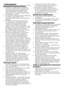 Page 13
13 - PL
1 Ostrzeżenia
Wskazówki bezpieczeństwa•  Nie wolno ustawiać pralki na wykładzinie dywanowej. W przeciwnym wypadku brak cyrkulacji powietrza pod spodem pralki może spowodować przegrzanie części elektrycznych. A to z kolei może prowadzić do wystąpienia usterek.•  W przypadku uszkodzenia kabla zasilającego lub wtyczki, należy zgłosić się do autoryzowanego serwisu w celu wykonania naprawy.•  Dokładnie przymocować wąż spustowy do obudowy, aby zapobiec ewentualnym wyciekom wody oraz zapewnić pobór i...