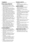 Page 38
38 - LT
1 Įspėjimai
Bendri saugos reikalavimai•  Niekada nestatykite mašinos ant kilimu išklotų grindų. Kitaip po mašina nepakankamai cirkuliuoja oras, ir todėl 
elektrinės dalys gali perkaisti. Taip skalbimo 
mašina gali sugesti.
•  Jeigu pažeistas maitinimo laidas arba 
kištukas, tiesiog paskambinkite į įgaliotąją 
techninės pagalbos tarnybą, kad pataisytų. 
•  Saugiai pritaisykite vandens žarną ant 
mašinos korpuse esančio vandens išleidimo antgalio, kad nebūtų pratekėjimų, o vanduo tinkamai patektų...