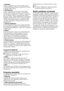 Page 17
17 - PL
• BawełnaW tym programie można prać trwałą odzież. Tkaniny zostaną poddane energicznemu praniu w długim cyklu prania.
• SyntetyczneW tym programie można prać mniej trwałą odzież. Łagodniejszy i szybszy cykl prania w 
porównaniu z programem “Cottons”. Zaleca się 
go do odzieży z tkanin syntetycznych (jak np. koszulki, bluzki, odzież bawełniana z domieszką włókiem syntetycznych, itp.). Do prania zasłon 
i firanek zaleca się program “Syntetyczne 40” 
z praniem wstępnym i funkcją ochrony przed...