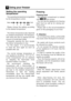 Page 14EN14
5  Using your freezer
Setting the operating 
temperature
The operating temperature is regulated 
by the temperature control.
W arm Cold
Please  choose  the  setting  according 
to the desired temperature.
The interior temperature also depends 
on ambient temperature, the frequency 
with which the door is opened and the 
amount of foods kept inside.     Frequently  opening  the  door  causes 
the interior temperature to rise. For  this  reason,  it  is  recommended 
to  close  the  door  again  as...