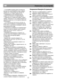 Page 51                                               
МК                                                    Упатство  за  употреба  
  4. Употребете  влажна  крпа  потопена  во  
раствор  од  сода  бикарбона  (едно  кафено  
лажиче  на  ½  литар  вода ) за  чистење  на  
внатрешноста  и  добро  избришете  ја .  
  5.  Внимавајте  да  не  навлезе  вода  во  
кутијата  за  контрола  на  температурата .  
  6.  Доколку  не  го  користите  уредот  подолг  
период , исклучете  го  од  штекер ,извадете  ја  
храната...