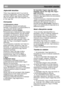 Page 27   
                                      
              
HU                                                              Használati utasítás 
Jégkockák készítése 
 
Töltse meg a jégkocka tartót ¾-ig vízzel és  
helyezze a fagyasztóba. Lazítsa meg a tálcát 
egy kanál nyelével vagy hasonló eszközzel, 
soha ne használjon éles szél
 tárgyakat, mint 
pl. kés vagy villa. 
 
Kiolvasztás 
 
A) Htszekrény rekesz 
A htszekrény rekesze automatikusan 
felenged. A kiolvasztott víz a lefolyócshöz fut 
egy a készülék...