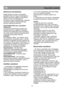 Page 25 
 
 
 
 
 
 
HU                                                             Használati utasítás 
Elektromos követelmény 
 
Mielőtt bedugná a dugót a konnektorba, 
győződjön meg róla, hogy a feszültség és a 
hálózati frekvencia megfelel a készülékben 
találhtó címkén lévő besorolásnak.=
Azt ajánljuk, hogy a készülékét egy megfelelő 
kapcsolón keresztül csatlakoztassa egy 
könnyen elérhető konnektorbaK 
 
FIGYELMEZTETÉS! Ezt a készüléket 
földelni kell. 
Az elektromos berendezés javítását csak 
képesített...