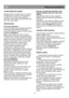 Page 19   
                                      
              
CZ                                                          Pokyny pro používání 
Tvorba ledových kostek 
 
Zaplte podnos na kostky ledu ze ¾ vodou a 
umíst
te jej do mrazniky. Zmrzlé podnosy 
uvoln
te koncem lžiky nebo podobným 
nástrojem; nepoužívejte ostré p
edmty, jako 
jsou nože nebo vidliky. 
 
Odmrazování 
 
A) Prostor chladniky 
Prostor chladni
ky se odmrazuje automaticky. 
Odmražená voda stéká do oderpávací 
trubice p
es sbrnou nádobu na...