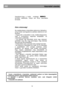 Page 25       
     
Gratulálunk hogy   a   kiváló      minıségő   
terméket  választotta,  melyet  sok  évnyi  használatra  
terveztek.      
Els ı a biztonság! 
 
Ne  csatlakoztassa a  készüléket  elektromos hálózatho z, 
amíg minden csomagolást és szállítási védelmet el n em 
távolított. 
•  Hagyja  állni  a  készüléket  4  órát,  miel
ıtt  bekapcsolná, 
hogy  a  kompresszor  olajszintje  leülepedjen,  ha 
vízszintesen szállították. 
•  Ha  lecseréli  régi  készülékét  zárral  vagy  retessze l, 
gy
ızıdjön...