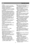 Page 30                                               
HU                                                              Használati utasítás 
10. Soha:  
• Ne tisztítsa a készüléket arra alkalmatlan 
anyagokkal, pl.: petróleum alapú termékekkel. 
• Semmilyen körülmények között ne 
szolgáltassa ki  magas h
ınek. 
• Ne tisztítsa, súrolja , stb., csiszoló anyaggal. 
11. A tejterméktartó fedelének és ajtótálcának 
az eltávolítása: 
A tejterméktartó fedelének eltávolításához,  
el
ıször emelje fel a fedelet egy...