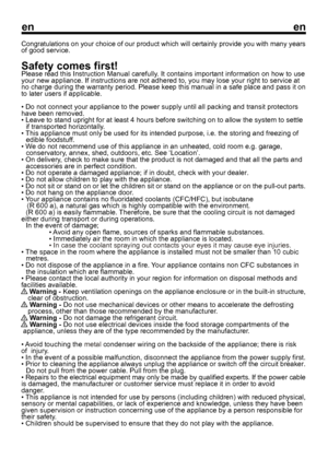 Page 6
enen
1Congratulations on your choice of our product which will certainly provi\
de you with many years
of good service.
Safety comes first!
Please read this Instruction Manual carefully

. It contains important information on how to use
your new appliance. If instructions are not adhered to, you may lose you\
r right to service at
no charge during the warranty period. Please keep this manual in a safe \
place and pass it on
to later users if applicable.
• Do not connect your appliance to the power...