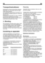 Page 39
dada
2Transportinstruktioner
Kjøleskapet må bare transporteres stående.
Pakkingen som det leveres med må være
intakt under transport.
Hvis apparatet transporteres horisontalt, må
det plasseres vertikalt og stå slik i 4 timer før
det tas i bruk.
Kjøleskapet må beskyttes mot regn, fuktighet
og andre atmosfæriske påvirkninger.
Produsenten påtar seg ikke noe ansvar dersom
sikkerhetsinstruksene ikke er fulgt.
 Skroting
Gjør apparatet ubrukelig med en gang. Trekk
ut strømstøpselet, og kutt strømledningen....