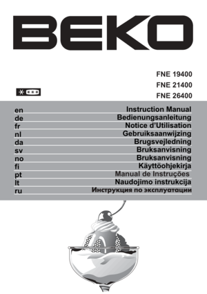 Page 1FNE 19400
FNE 21400
FNE 26400
Instruction Manual
Bedienungsanleitung
Notice d’Utilisation
Gebruiksaanwijzing
Brugsvejledning
Bruksanvisning
Bruksanvisning
Käyttöohjekirja
Manual de Instruções
Naudojimo instrukcija en
de
fr
nl
da
sv
no
fi
pt
lt
ru
 