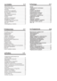 Page 3no-Indeks 1-7
Sikkerheten først ......................................./1
Transportanvisninger................................./2
Skroting ...................................................../2
Innretning av apparatet ............................./2
Bli kjent med kjøleskapet ........................../3
Før oppstart.............................................../3
Stille driftstemperaturen ............................/4
Indikatorlamper ........................................./4
Frysing...