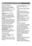 Page 25 
       
HU                                                             Használati utasítás 
Elektromos követelmény 
 
Mielıtt bedugná a dugót a konnektorba, 
gy
ızıdjön meg róla, hogy a feszültség és 
frekvenciamutató megfelel a készülék hátulján 
szereplı osztályozásnak. 
Azt ajánljuk, hogy a készülékét a fı áramkört 
egy megfelelı kapcsolón keresztül 
csatlakoztassa egy könnyedén elérhet
ı 
állásba.  
 
FIGYELMEZTETÉS! Ezt a készüléket  
földelni kell. 
Az elektromos berendezés javítását csak...