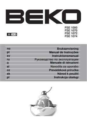 Page 1FSE 1000
FSE 1070
FSE 1072
FSE 1074
Bruksanvisning
Manual de Instruções
Instruktionsmanual
Руководство по эксплуатации
Manuale di istruzioni
Navodila za uporabo
Prevádzková príručka
Návod k použití
Instrukcja obsługi
no
pt
sv
ru
it
sl
cz
sk
pl
 