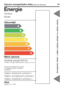 Page 25Význam energetického lístku (Jen pro informaci)cz
Hluk
(dB(A) re 1 pW)
A
B
C
D
E
F
G
Výkonnější
Méně výkonný
Spotřeba energie kWh/rok
(Podle v˘sledkÛ standardního testu po 24 h)
Skutečná spotřeba bude záviset
na způsobu použití a umístění
spotřebiče.
Objem čerstvých potravin l
Objem zmražených potravin l
Objem chladicího prostoru l
Výrobce
Model
Energie
9
Energetický štítek v sáčku můžete přilepit na oblast nahoře.
 