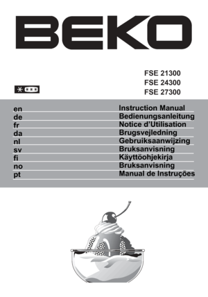 Page 1Instruction Manual
Bedienungsanleitung
Notice d’Utilisation
Brugsvejledning
Gebruiksaanwijzing
Bruksanvisning
Käyttöohjekirja
Bruksanvisning
Manual de Instruções en
de
fr
da
nl
sv
fi
no
pt
FSE 21300
FSE 24300
FSE 27300
 