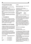 Page 8nl nl
Transportinstructies
Het toestel mag enkel in staande positie 
worden vervoerd.
De oorspronkelijke verpakking moet intact 
blijven tijdens het transport.
Na een transport in horizontale positie, mag 
het toestel in gebruik worden genomen vier 
uur nadat het opnieuw verticaal werd recht 
gezet.
Het toestel moet worden beschermd tegen 
regen, vochtigheid en andere atmosferische 
invloeden.
De fabrikant neemt geen aansprakelijkheid 
op zich als de veiligheidsinstructies niet werden 
nageleefd....