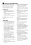 Page 5EN4
2   Important Safety Warnings
Please review the following information. 
Failure to observe this information may 
cause injuries or material damage. 
Otherwise, all warranty and reliability 
commitments will become invalid.
Intended use
 This product is intended to be used
 –   indoors and in closed areas such as 
homes;
–  in closed working environments such 
as stores and offices;
–  in closed accommodation areas such 
as farm houses, hotels,with retirement 
homes. 
• This product should not be used...