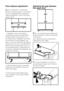 Page 10EN9
Floor balance adjustment
AIf your refrigerator is unbalanced;
B First unplug the product. The product 
must be unplugged when making the 
balance adjustment. There is the risk of 
electric shock.
4
1 2 3
1- Ventilation cover is removed by 
unscrewing its screws as illustrated in 
the figure before the procedure. You 
can balance your refrigerator by turning 
the front feet of it as illustrated in the 
figure. The corner where the leg exists is 
lowered when you turn in the direction of 
black arrow...