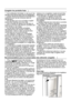 Page 23
•Il est préférable demballer ou de couvrir les
denrées avant de les placer dans le réfrigérateur.
• Laissez refroidir les aliments à la température
ambiante avant de les introduire dans le
réfrigérateur.
• Les denrées que vous souhaitez surgeler
doivent être fraîches et en bon état.

22
•  Pour un compartiment des denrées
congelées  (4 étoiles), les aliments
préemballés et surgelés, destinés à un usage
Congeler les produits frais

relatives à la congélation rapide doivent êtreappliquées pour les durées...