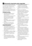 Page 99ES4
2  Información importante sobre seguridad
Lea con atención la siguiente información. 
Su no observancia podría acarrear lesiones 
personales o daños materiales. En tal 
caso, las garantías y los compromisos de 
fiabilidad quedarían anulados.
La vida útil de la unidad adquirida es de 10 
años. Éste es el período durante el cual se 
garantiza la disponibilidad de las piezas de 
repuesto para la unidad.
Finalidad prevista
•  Este aparato está destinado al uso en 
aplicaciones domésticas y similares,...